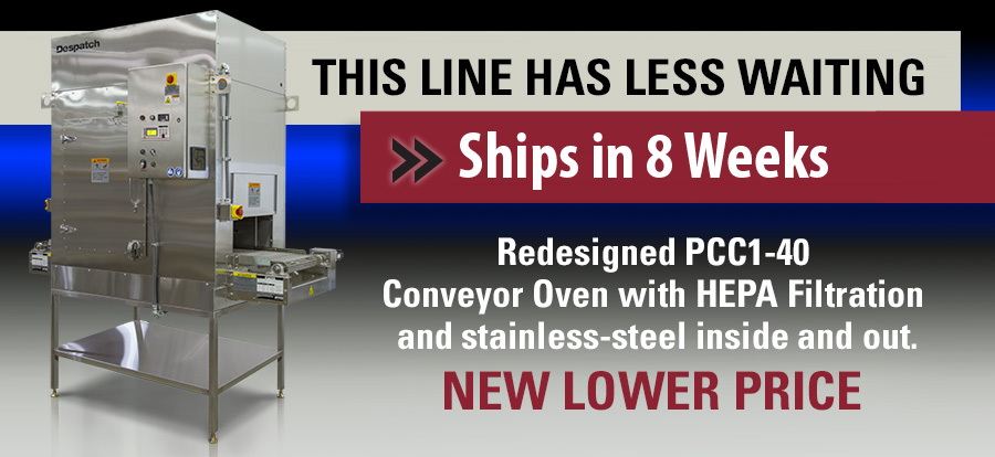 Despatch PCC Coveyor Oven with HEPA filter - ships in 6 weeks